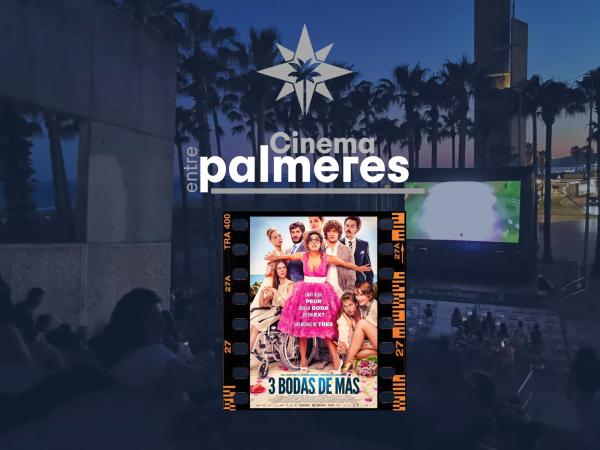 Cinema entre Palmeres: 3 Bodas de más