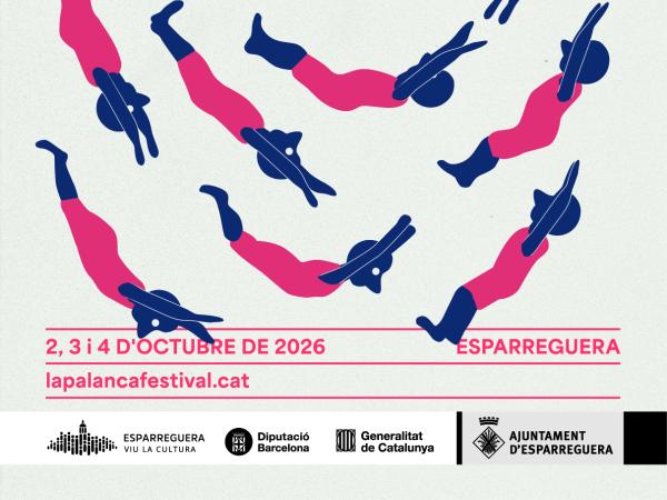 La Palanca. Festival de Circ Contemporani d'Esparreguera VI edició