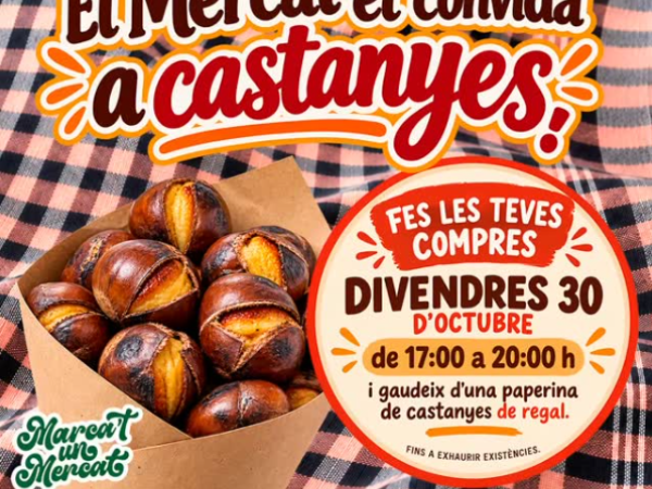 El Mercat et convida a castanyes