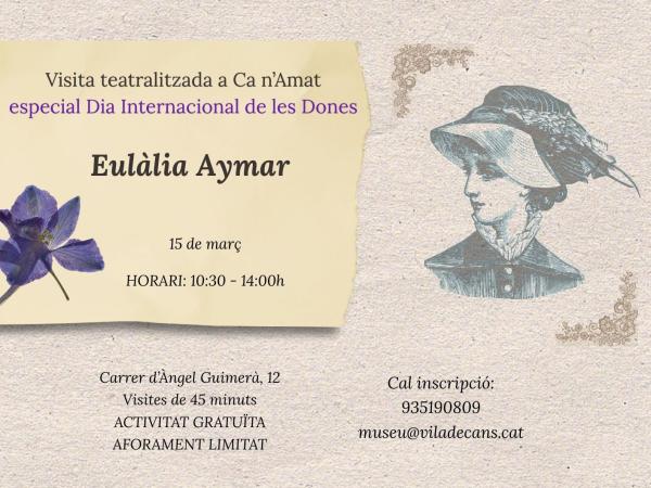 Visites teatralitzades. Eulàlia Aymar