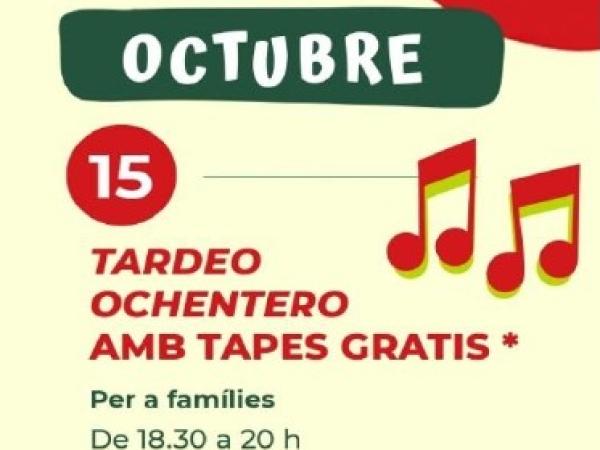 MERCADIJOUS: TARDEO OCHENTERO AMB TAPES GRATIS