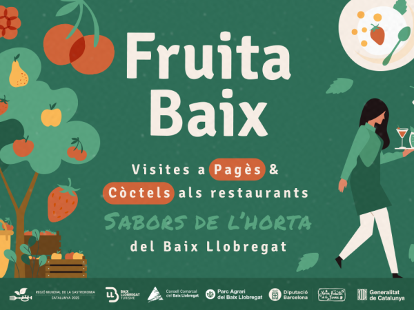 Fruita Baix. Visites a Pagès & Còctels als restaurants Sabors de l'Horta del Baix Llobregat