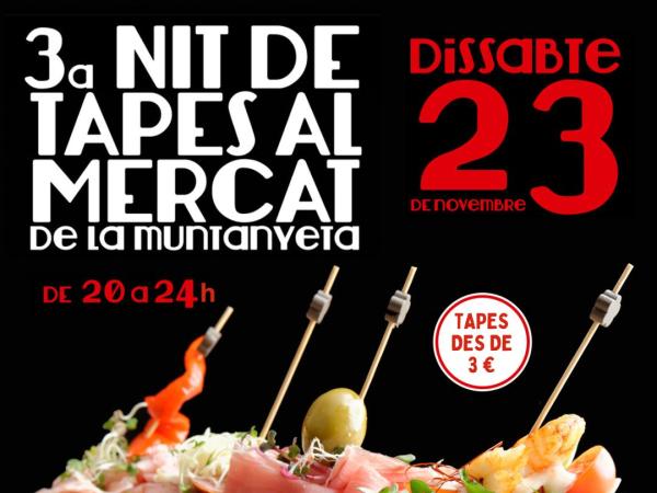 3a Nit de Tapes al Mercat de la Muntanyeta