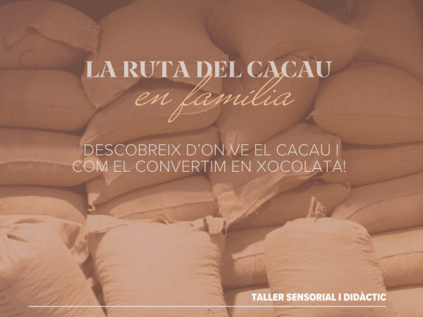 La ruta del cacau en família
