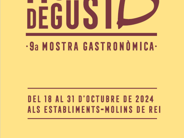 9a MOSTRA GASTRONÒMICA ALS ESTABLIMENTS- MOLINS BDEGUST