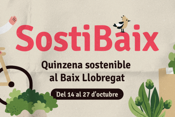 Sostibaix: la quinzena sostenible del Baix Llobregat 