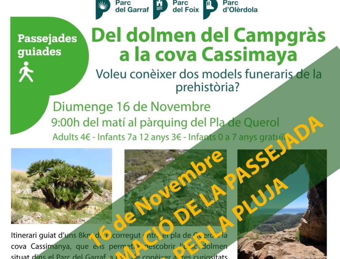 Passejades pel Parc del Garraf. Des del dolmen del Campgràs a la cova Cassimanya